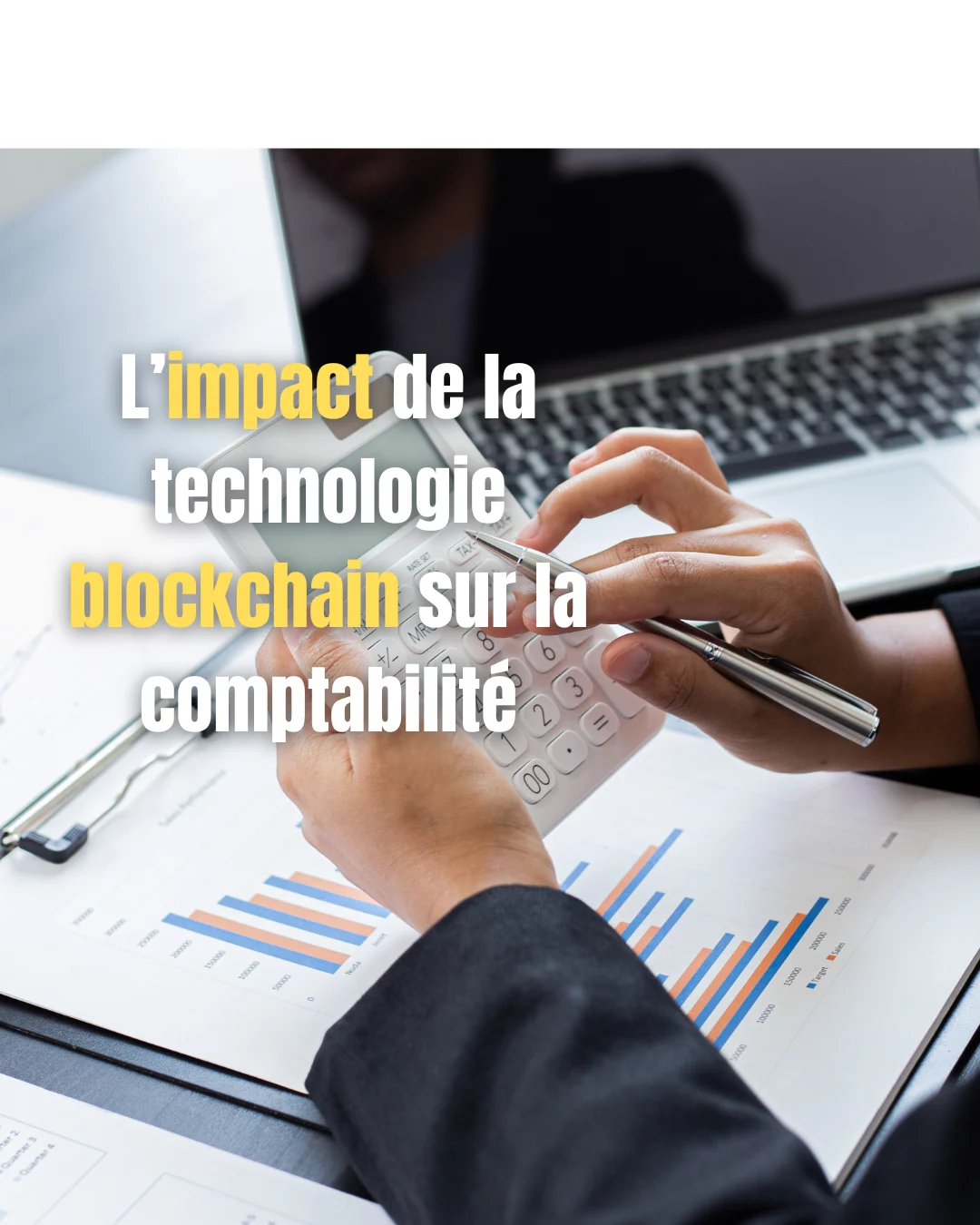L’impact de la technologie blockchain sur la comptabilité